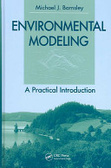 Environmental modeling : a practical introduction